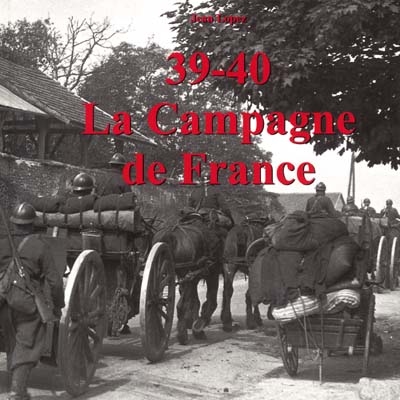 39-40, la campagne de France