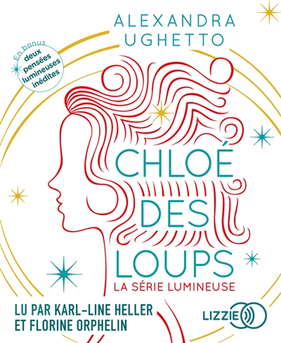 Chloé des loups : la série lumineuse