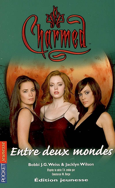 Charmed. Vol. 20. Entre deux mondes