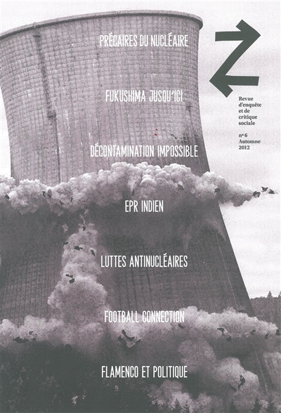 Z, n° 6. Société nucléaire et contre-feux