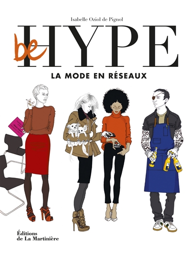 Be hype : la mode en réseaux