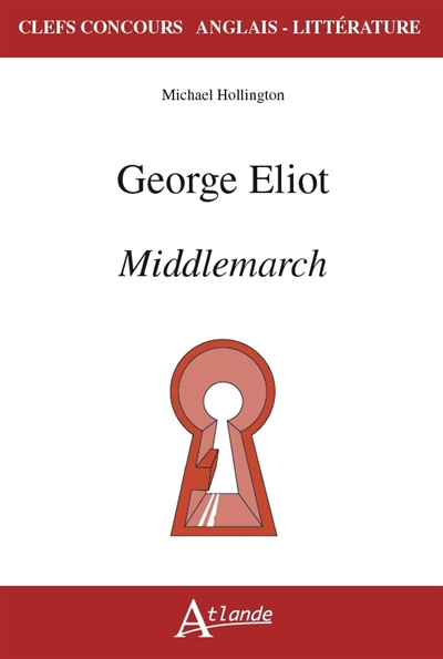George Eliot, Middlemarch