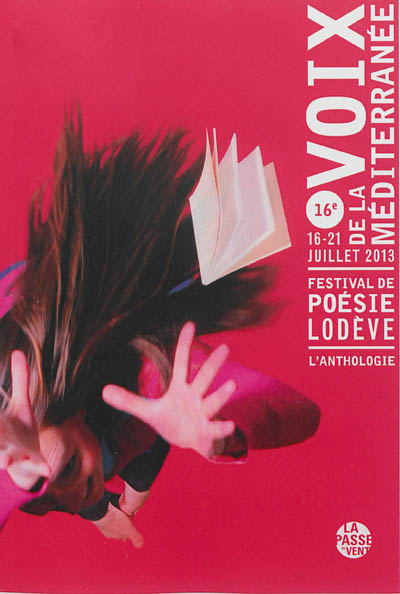 Voix de la Méditerranée, 16e édition : anthologie poétique 2013