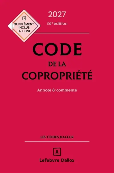 Code de la copropriété 2027 : annoté & commenté