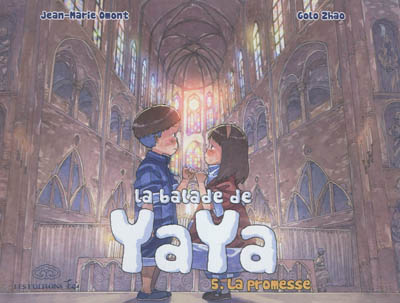 La balade de Yaya. T.5. La promesse