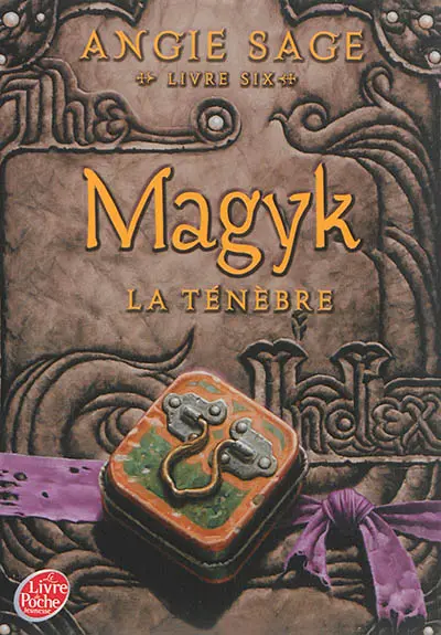 Magyk. Vol. 6. La Ténèbre