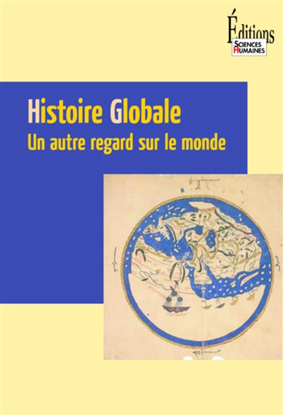 Histoire globale : un nouveau regard sur le monde