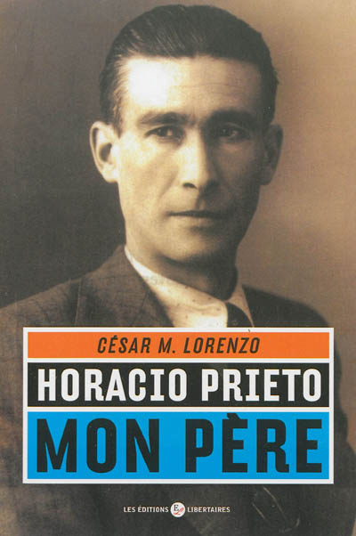 Horacio Prieto, mon père