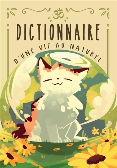 Dictionnaire d'une vie au...