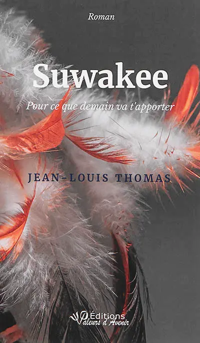 Suwakee : pour ce que demain va t'apporter