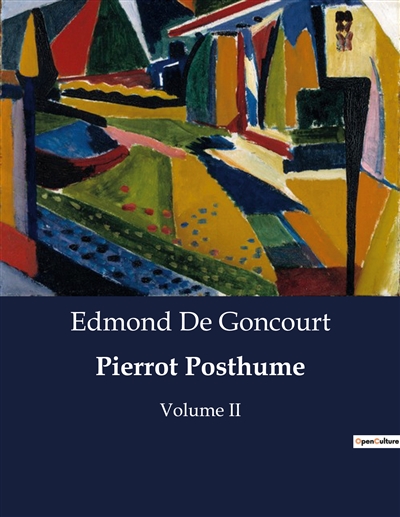Pierrot Posthume : Volume II