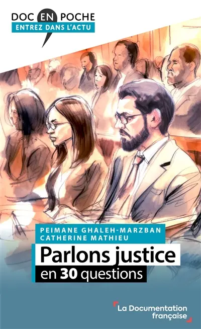 Parlons justice en 30 questions