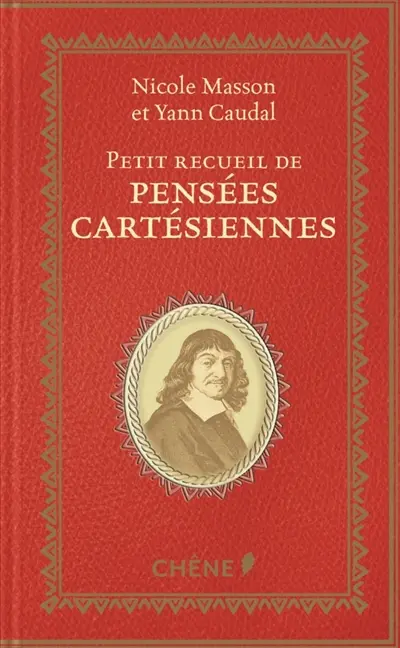 Petit recueil de pensées cartésiennes