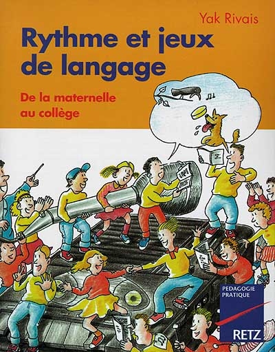 Rythme et jeux de langage : de la maternelle au collège