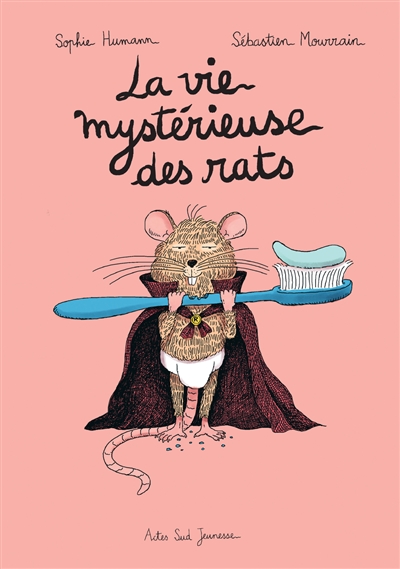 La vie mystérieuse des rats