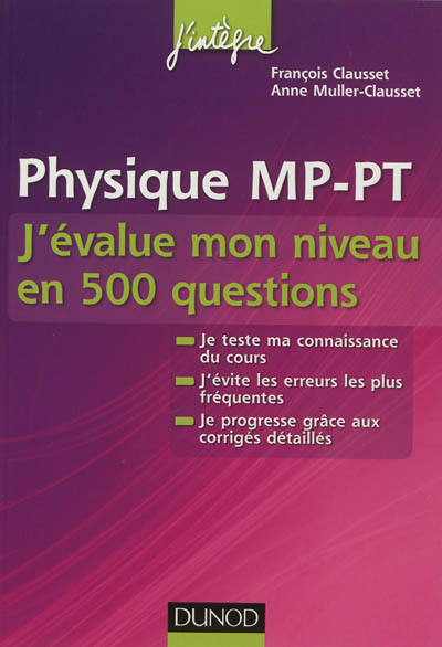 Physique MP-PT : j'évalue mon niveau en 500 questions