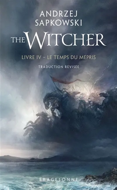 Le sorceleur. Vol. 4. Le temps du mépris. The witcher. Vol. 4. Le temps du mépris