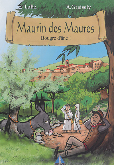 Maurin des Maures. Vol. 2. Bougre d'âne !