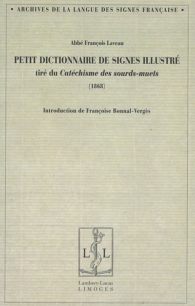 Petit dictionnaire de signes illustrés : tiré du Catéchisme des sourds-muets (1868)