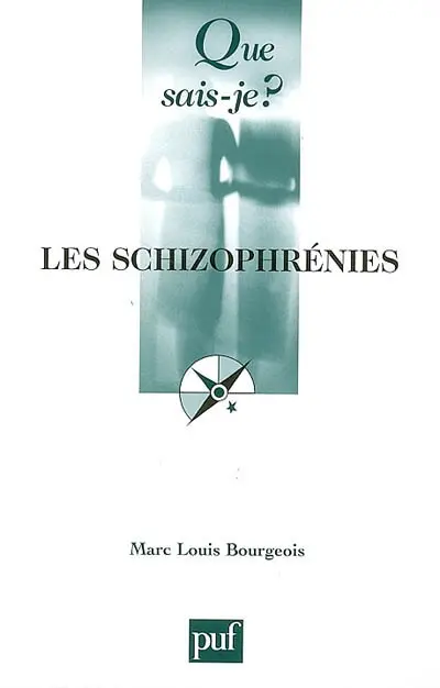 Les schizophrénies