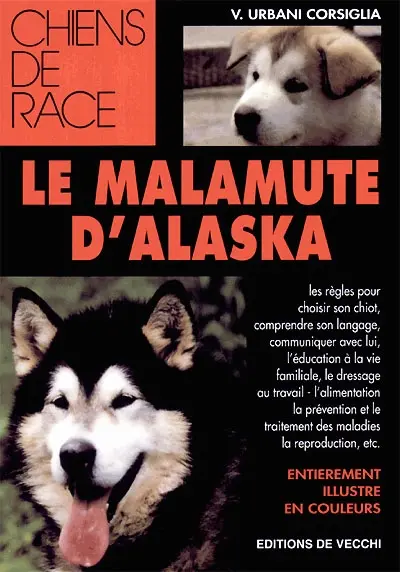 Le malamute d'Alaska