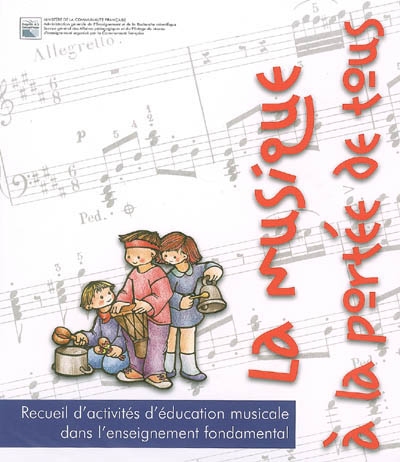 La musique à la portée de tous : recueil d'activités d'éducation musicale dans l'enseignement fondamental