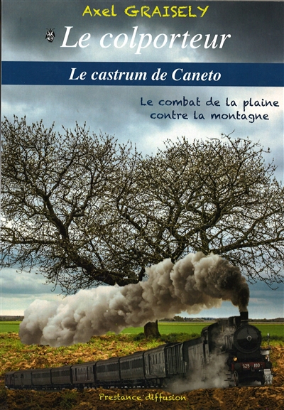 Le colporteur. Le castrum...