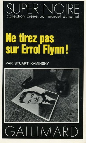 Ne tirez pas sur Errol Flynn !