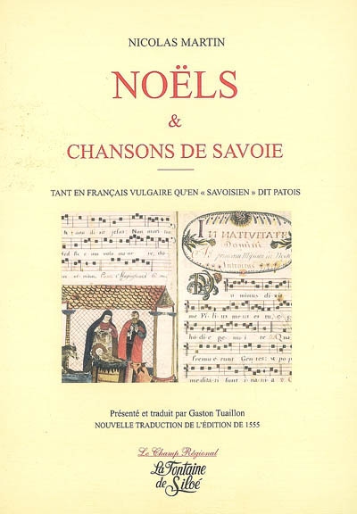 Noëls et chansons : en français vulgaire et en patois savoyard, publiés à Lyon en 1555