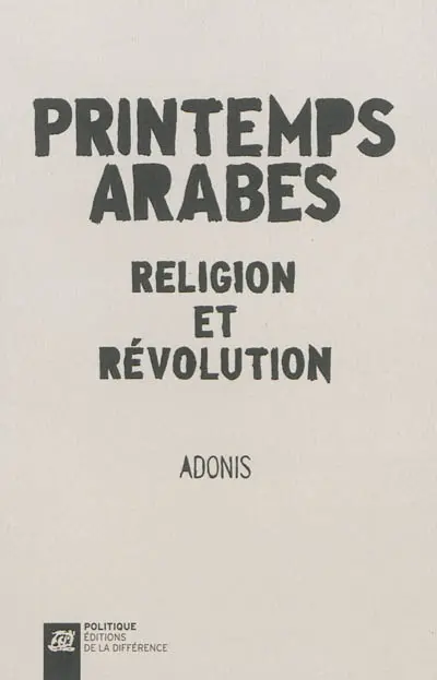 Printemps arabes : religion et révolution