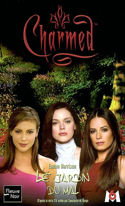 Charmed. Vol. 13. Le jardin du mal