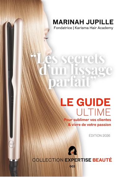 Les Secrets d'un Lissage...