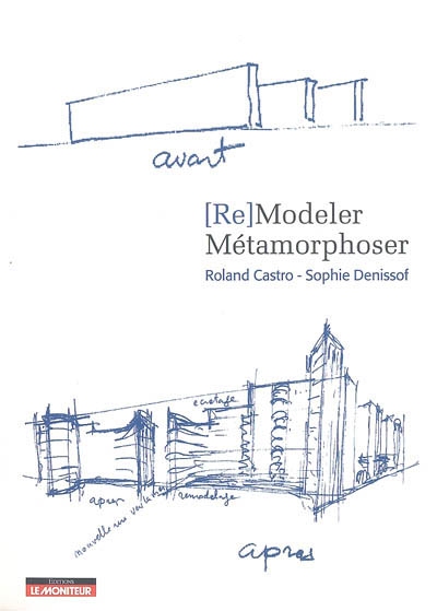 Remodeler, métamorphoser