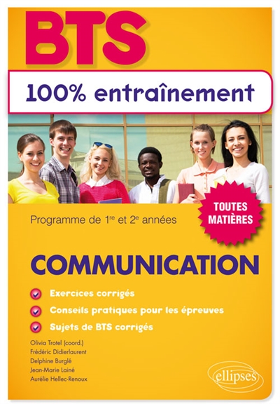 BTS communication : programme de 1re et 2e années : toutes matières