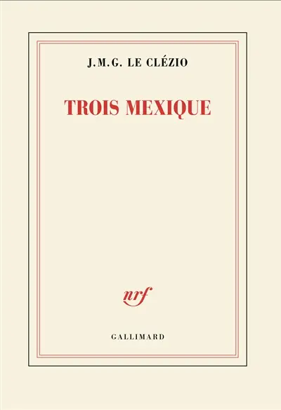 Trois Mexique