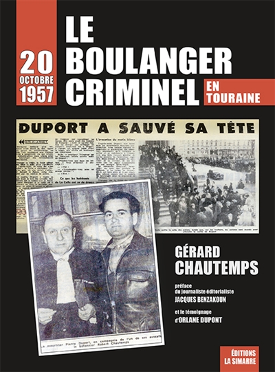 Le boulanger criminel en Touraine : 20 octobre 1957