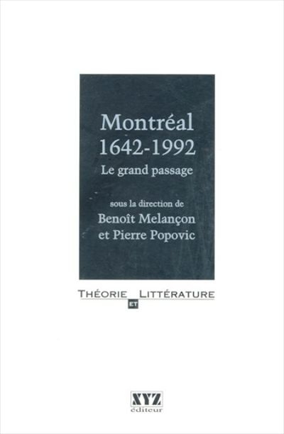 Montréal 1642-1992 : grand passage