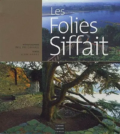 Les Folies Siffait : jardin de l'imaginaire