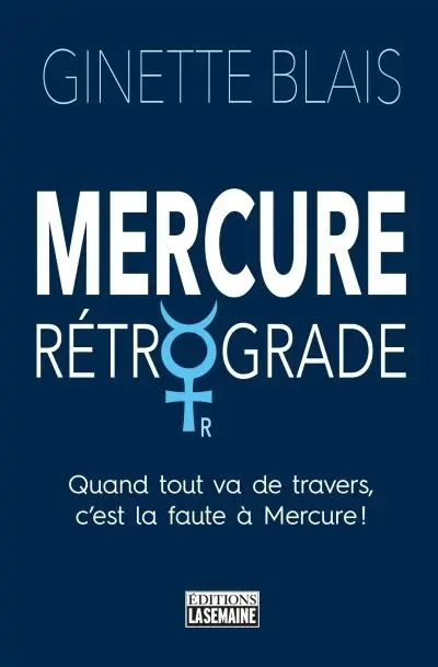 Mercure rétrograde : quand tout va de travers, c'est la faute à Mercure !