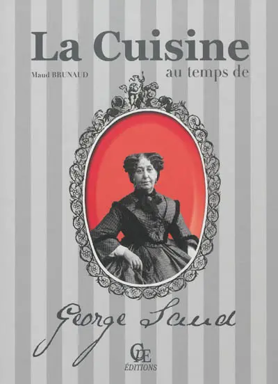 La cuisine au temps de George Sand