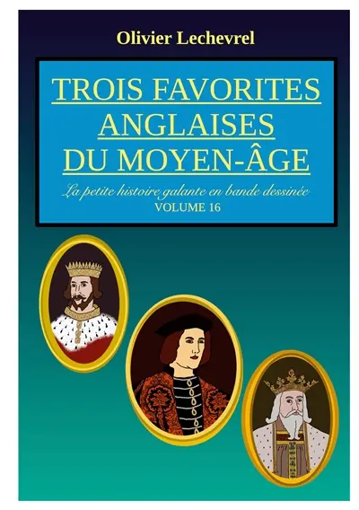 Trois favorites anglaises du Moyen-Age