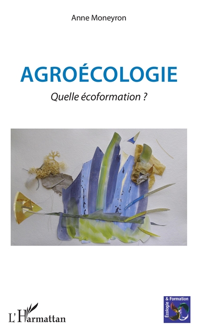 Agroécologie : quelle écoformation ?