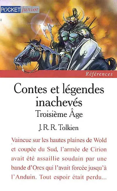 Contes et légendes inachevés. Vol. 3. Le troisième âge