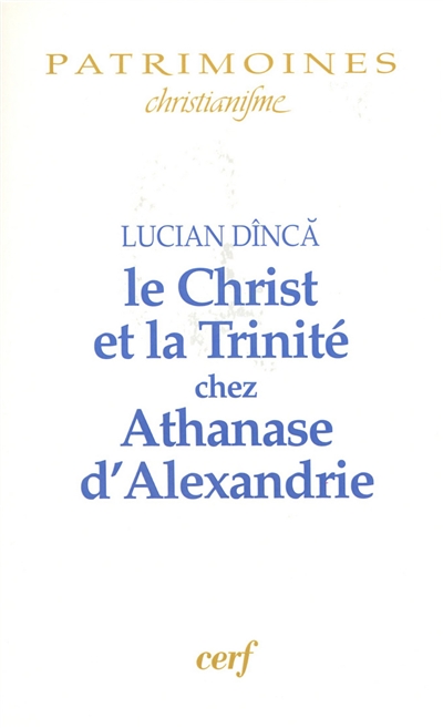 Le Christ et la Trinité chez Athanase d'Alexandrie