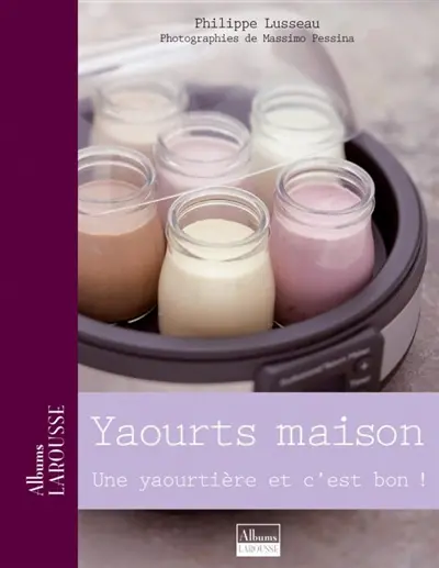 Yaourts maison : une yaourtière et c'est bon !