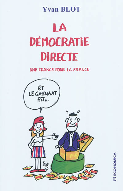 La démocratie directe : une chance pour la France
