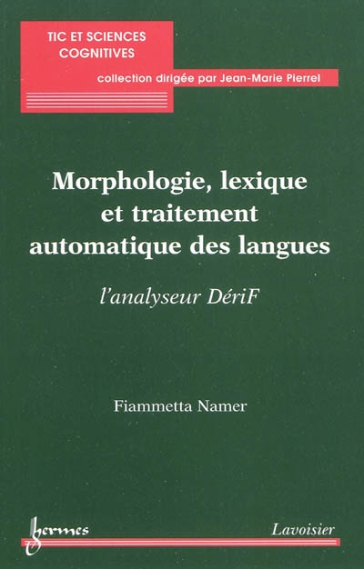 Morphologie, lexique et traitement automatique des langues : l'analyseur DériF