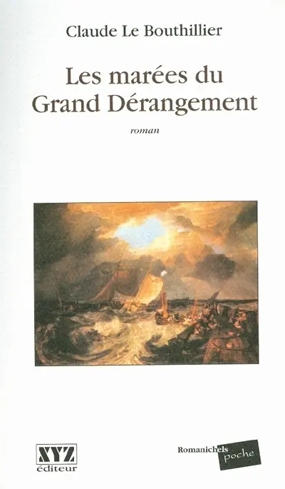 Les marées du Grand Dérangement
