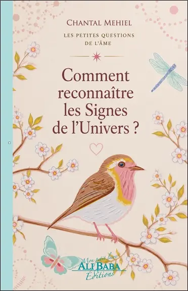 Comment reconnaître les signes de l'univers ?