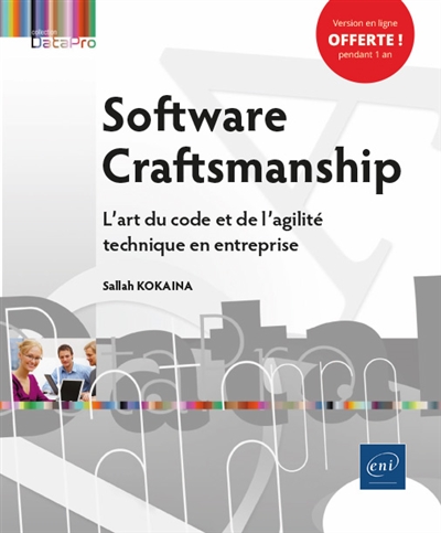 Software craftsmanship : l'art du code et de l'agilité technique en entreprise